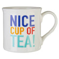 Nice Cup of Tea Mug