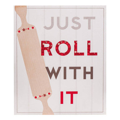 Just Roll with It Wall Plaque