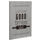 Let the Good Times Roll Wall Plaque