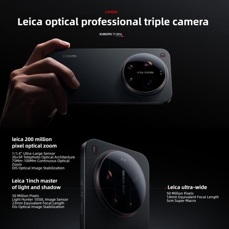 Xiaomi 17 Ultra, 12GB+256GB, 3D Ultrasonic Fingerprint, 6.9 inch Xiaomi HyperOS 3 Snapdragon 8 Elite Gen 5 Octa Core, NFC, Network: 5G, 12GB+512GB, 12GB+256GB