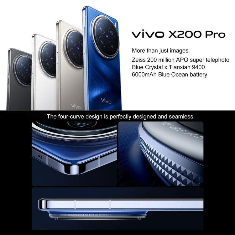 vivo X200 Pro, 12GB+256GB, Face ID / Screen Fingerprint Identification, 6.78 inch Android 15 Dimensity 9400 Octa Core, OTG, NFC, Network: 5G, Support Google Play, X200 Pro, 12GB+256GB